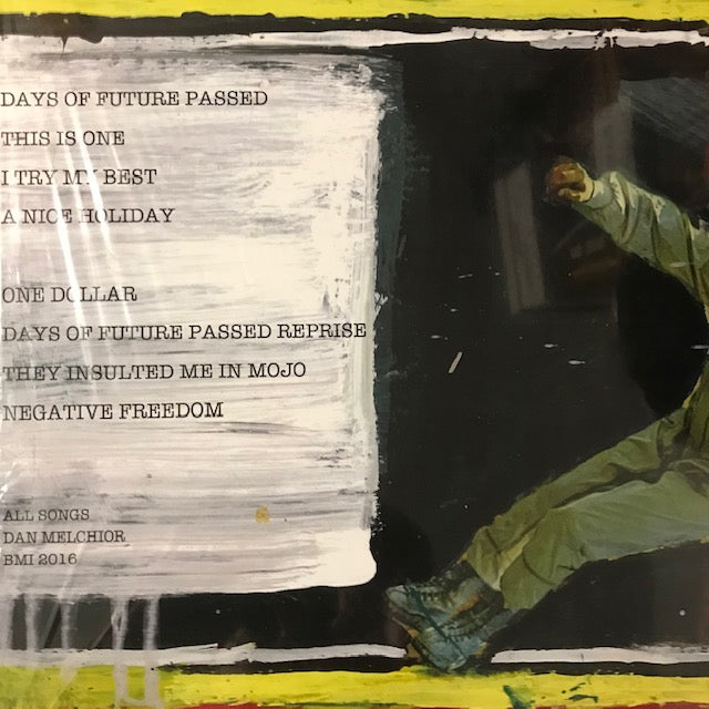 Dan Melchior Band - Negative Freedom - New LP
