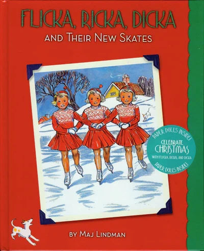 Flicka, Ricka, Dicka & their New Skates HC