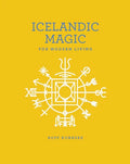 Icelandic Magic for Modern Living