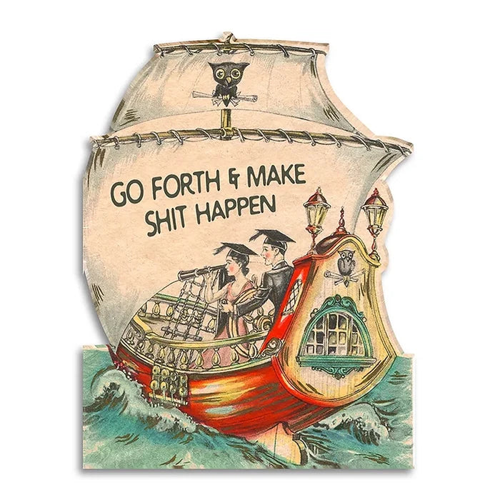 Make Shit Happen Graduation Card