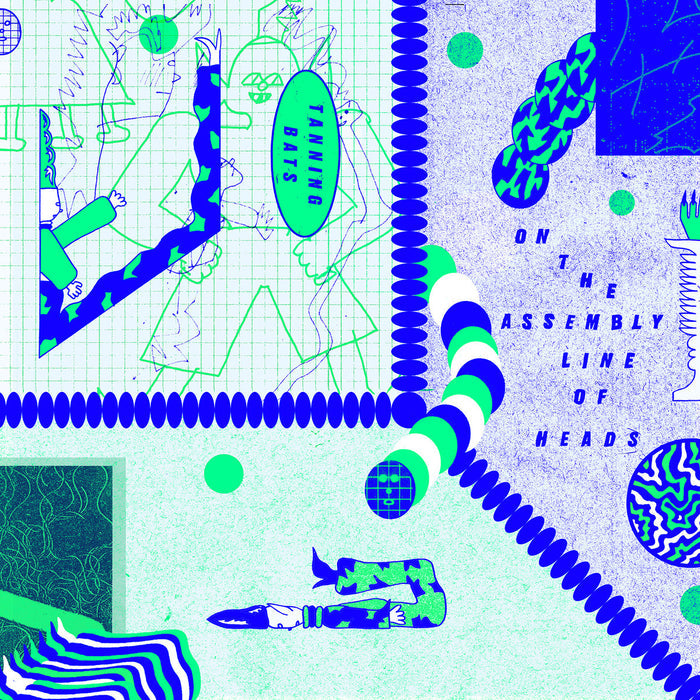 Tanning Bats - On the Assembly Line Of Heads - New LP