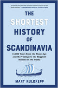 The Shortest History of Scandinavia